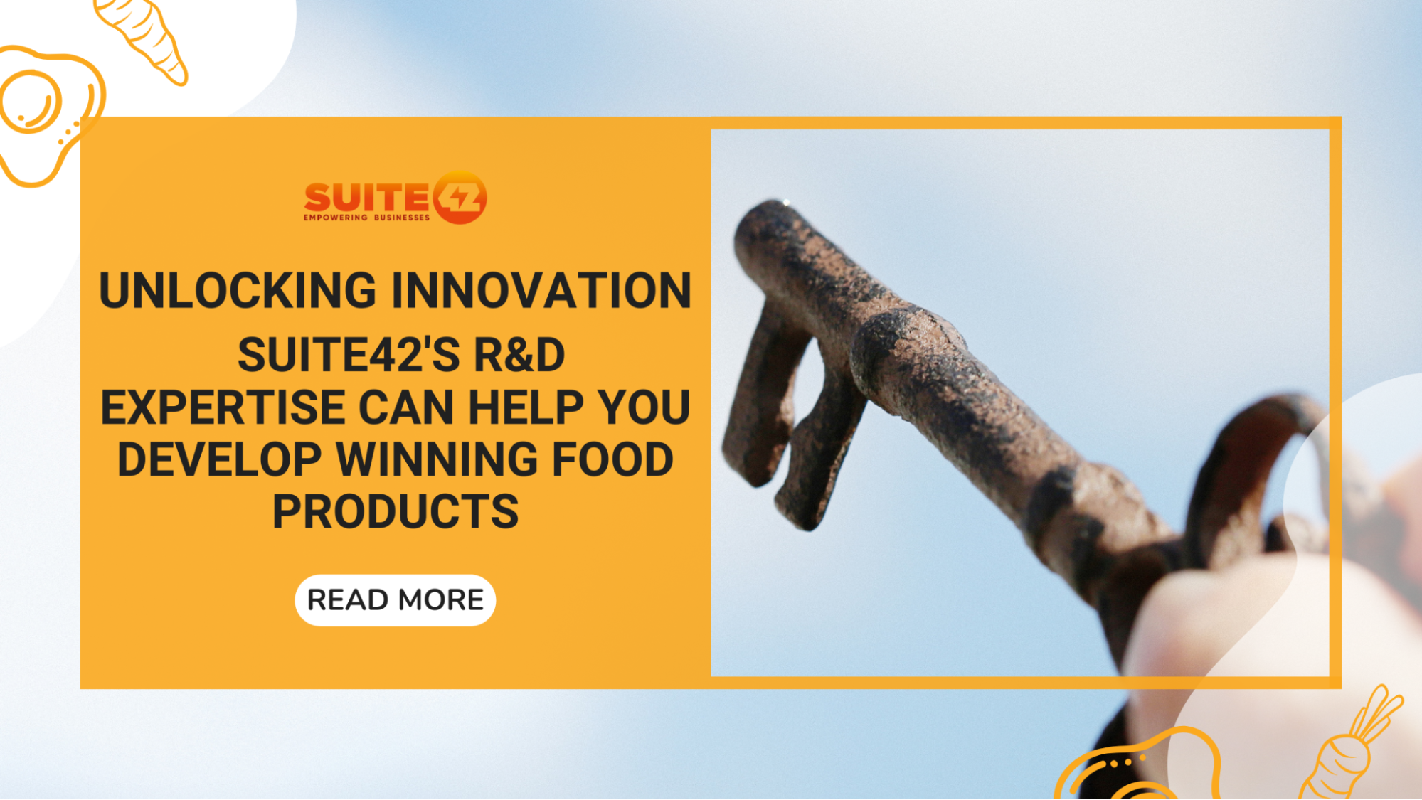 Suite42's R&D Expertise Can Help You Develop Winning Food Products