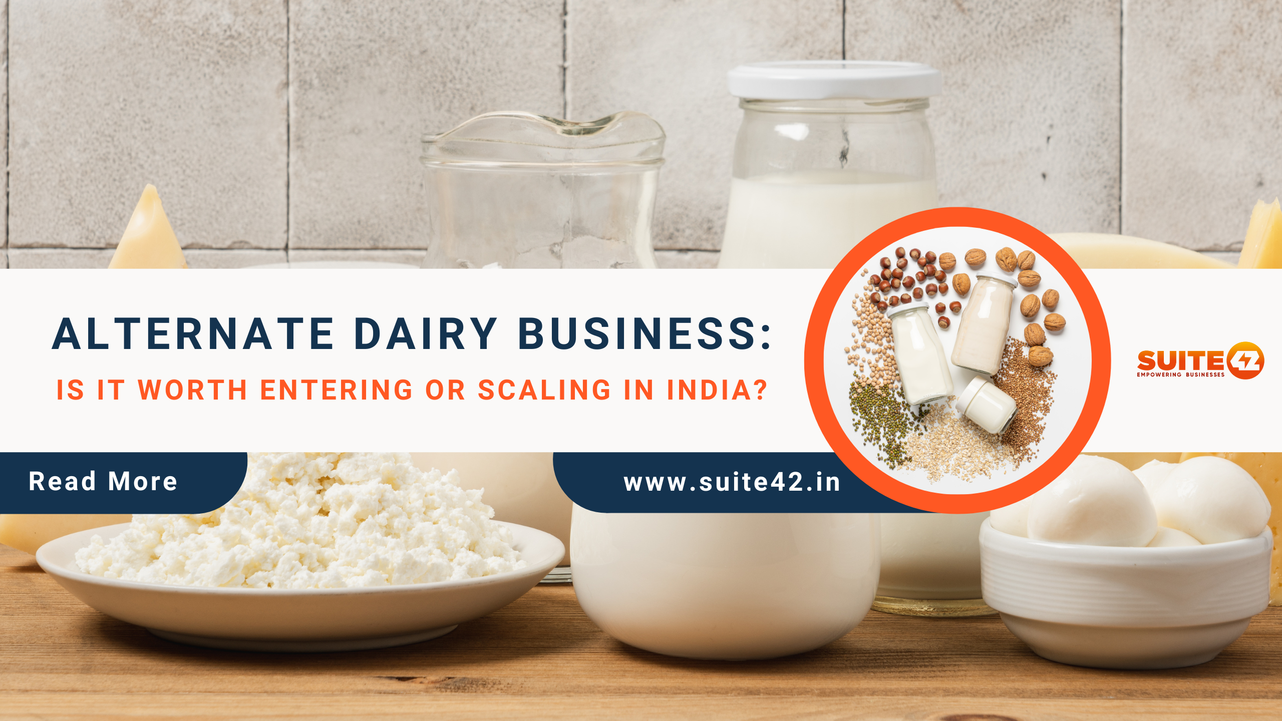 Pros and Cons of Scaling Alternate Dairy Products in India